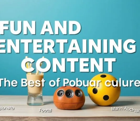 Eğlenceli ve Eğlenceli İçerik: Popüler Kültürün En İyi Öğeleri Fun and Entertaining Content: The Best of Popular Culture