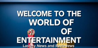 Eğlencenin Dünyasına Hoş Geldiniz: En Son Haberler ve İncelemeler Welcome to the World of Entertainment: Latest News and Reviews