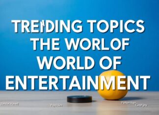 Eğlencenin Dünyasında En Güncel Gündemler Trending Topics in the World of Entertainment