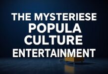 Eğlencenin Dünyasında Popüler Kültürün Gizemleri The Mysteries of Popular Culture in the World of Entertainment